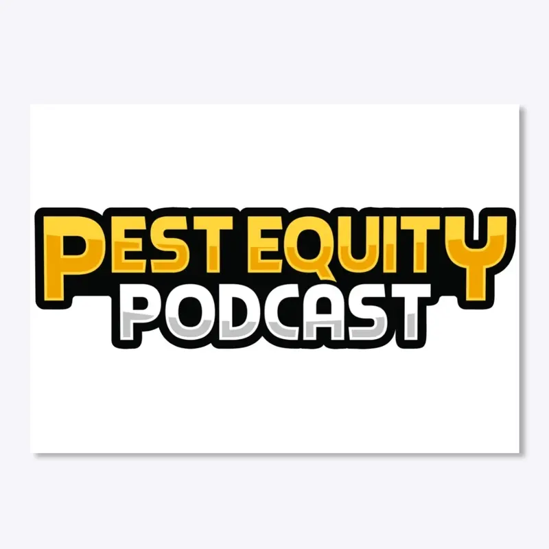 Pest Equity Podcast Stickers